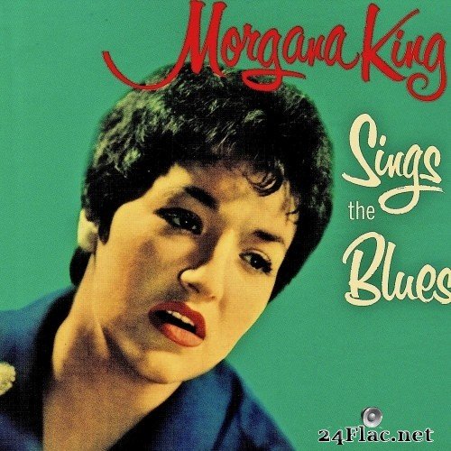 Morgana King - Sings The Blues (Remastered) (1958/2019) Hi-Res
