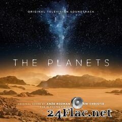 Anže Rozman & Andrew Christie - The Planets (Original Television Soundtrack) (2021) FLAC