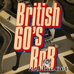 - British 60’s RnB (2020) FLAC