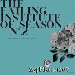 Prefuse 73 - The Failing Institute of Season No.2 (2021) FLAC