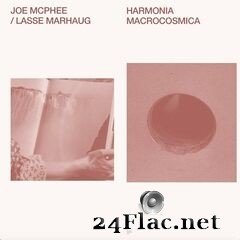 Joe McPhee & Lasse Marhaug - Harmonia Macrocosmica (2021) FLAC