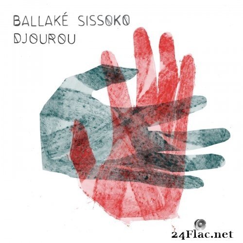 Ballaké Sissoko - Djourou (2021) Hi-Res