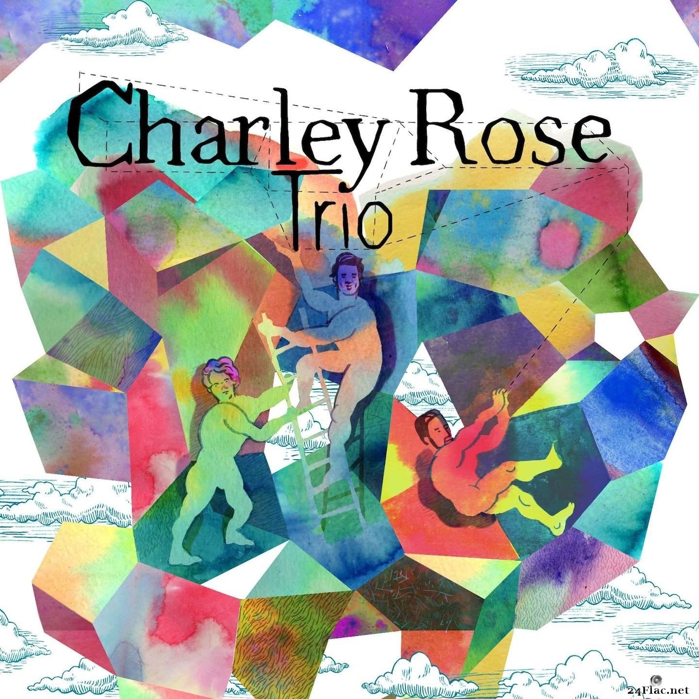 Charley Rose Trio - Charley Rose Trio (2021) Hi-Res
