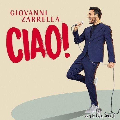 Giovanni Zarrella - CIAO! (2021) Hi-Res