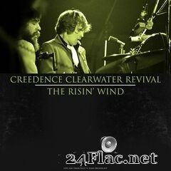 Creedence Clearwater Revival - The Risin’ Wind (Live 1971) (2021) FLAC