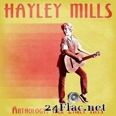 Hayley Mills - Anthology: Her Early Hits (Remastered) (2021) FLAC