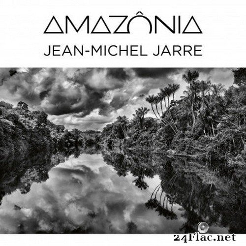 Jean Michel Jarre - Amazônia (2021) Hi-res