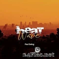 Paul Seling - Heat Wave (2021) FLAC