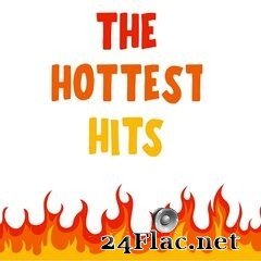 - The Hottest Hits (2021) FLAC