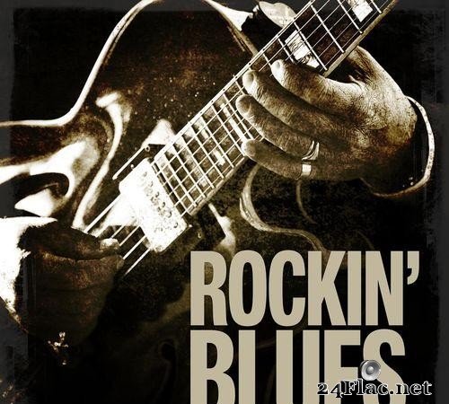 VA - 50 Rockin' Blues (2021) [FLAC (tracks)]