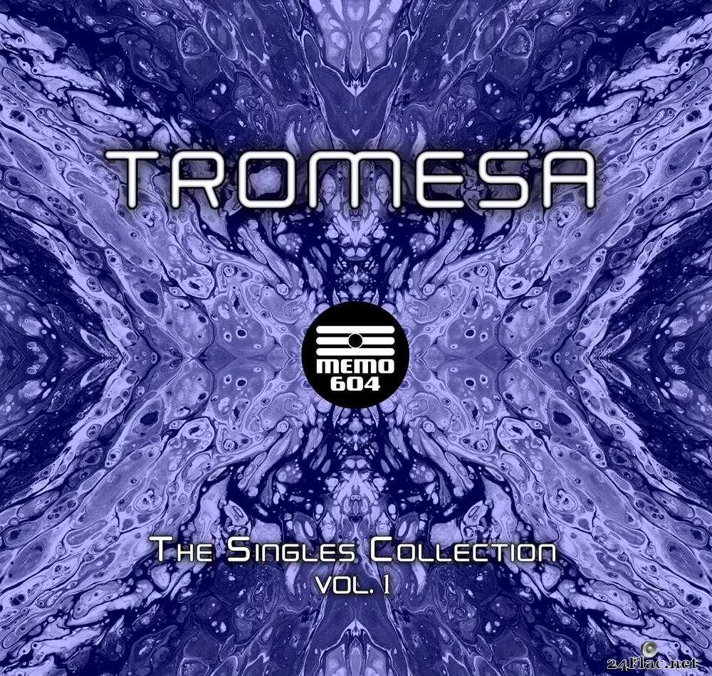 Tromesa - The Singles Collection Vol.1 (2021) [FLAC (tracks)]
