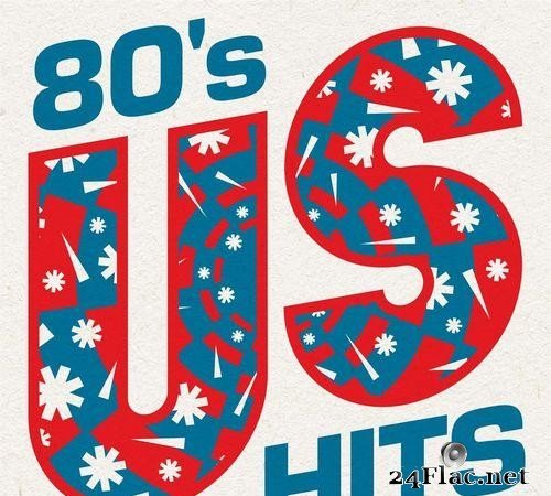 VA - 80's US Hits (2021) [FLAC (tracks)]