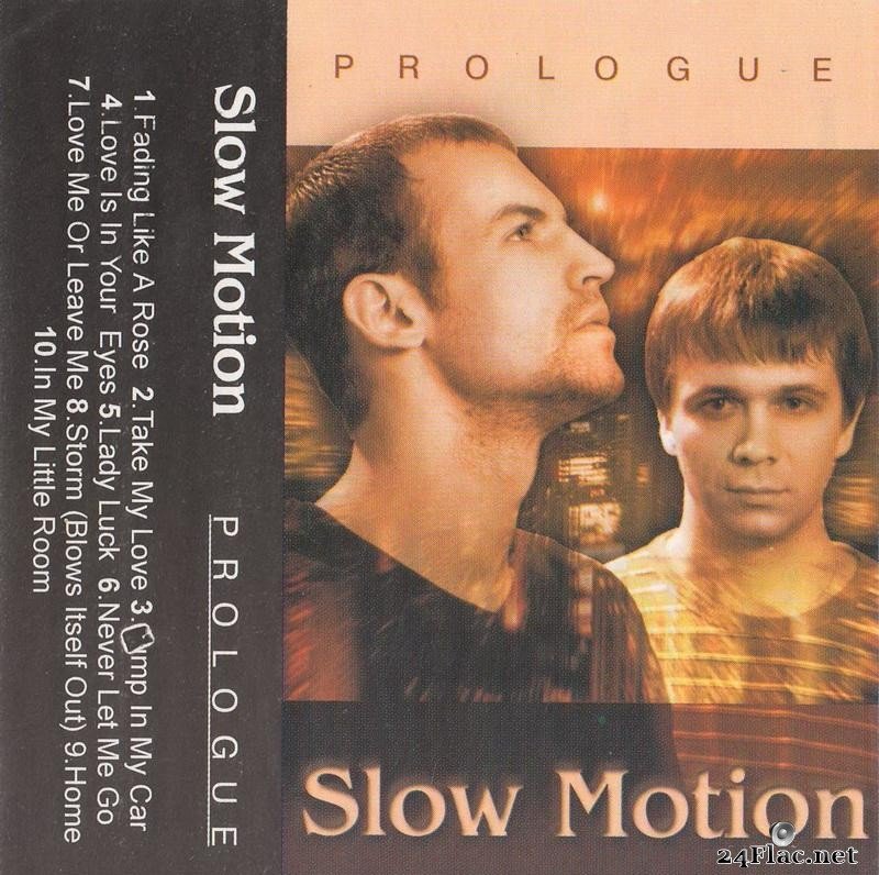 Slow Motion / Plazma - Prologue (1998) [MC] [FLAC (tracks)]