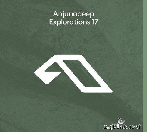 VA - Anjunadeep Explorations 17 (2021) [FLAC (tracks)]