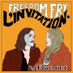 Freedom Fry - L’ Invitation (2021) FLAC