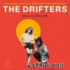 Zero Vu - The Drifters (Original Motion Picture Soundtrack) (2021) FLAC