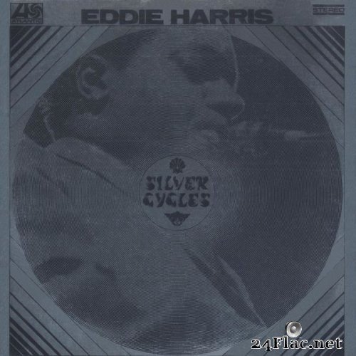 Eddie Harris - Silver Cycles (1968/2002) Hi-Res