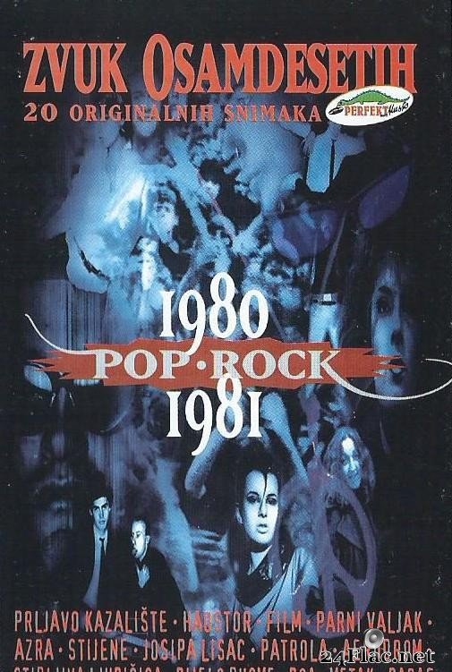 VA - Zvuk Osamdesetih Pop - Rock 1980 - 1981 (1997) [MC] [FLAC (tracks)]