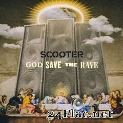 Scooter - God Save the Rave (2021) FLAC