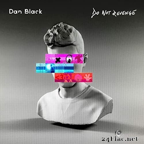 Dan Black - Do Not Revenge (2021) Hi-Res