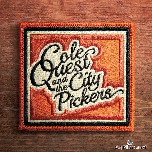 Cole Quest and The City Pickers - Self [En]Titled  (2021) Hi-Res