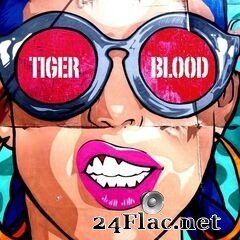 Fear of Tigers - Tiger Blood! (2021) FLAC