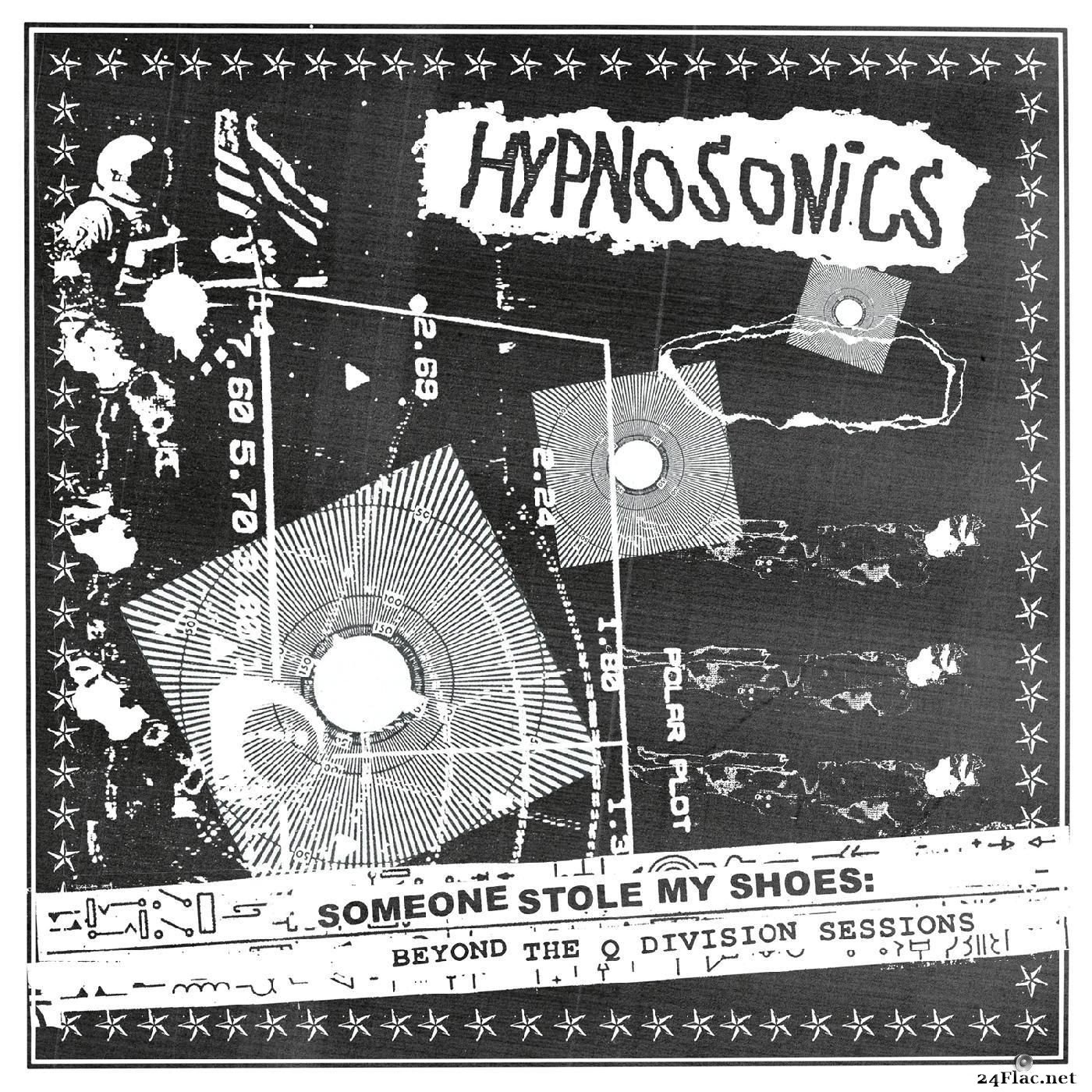 Hypnosonics - Someone Stole My Shoes: Beyond The Q Division Sessions (2021) Hi-Res