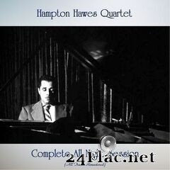 Hampton Hawes Quartet - Complete All Night Session (All Tracks Remastered) (2021) FLAC