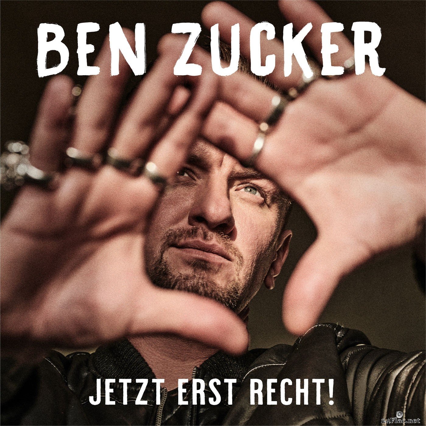 Ben Zucker - Jetzt erst recht! (2021) Hi-Res