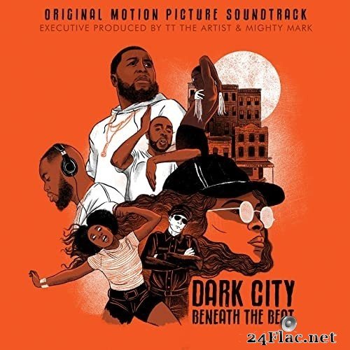 Various Artists - Dark City Beneath The Beat (Original Motion Picture Soundtrack) (2021) Hi-Res + FLAC