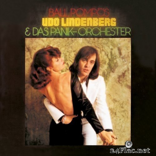 Udo Lindenberg - Ball Pompös (Remastered) (1974/2021) Hi-Res