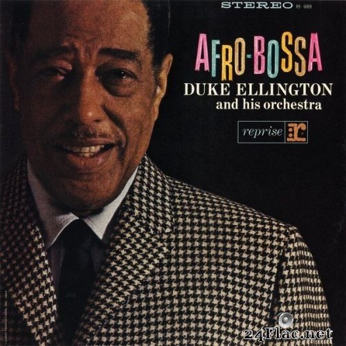 Duke Ellington and His Orchestra - Afro Bossa (1963/2005) Hi-Res