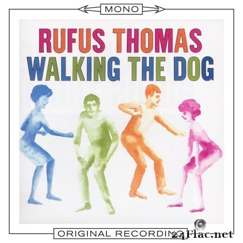 Rufus Thomas - Walking the Dog (Mono) (2002) Hi-Res