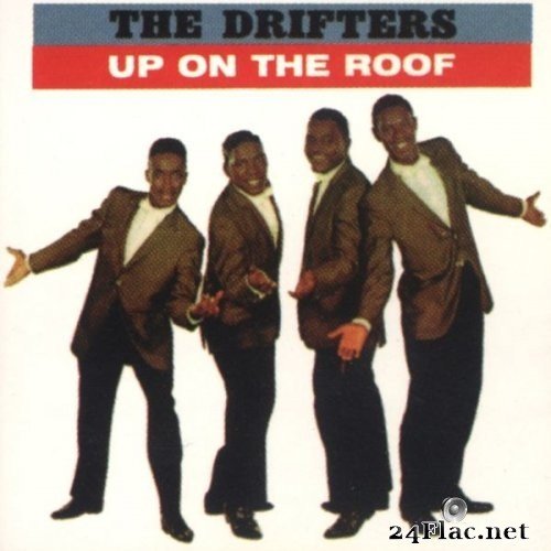 The Drifters - Up on the Roof: The Best of the Drifters (1963/2005) Hi-Res