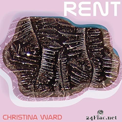 Christina Ward - Rent (2021) Hi Res