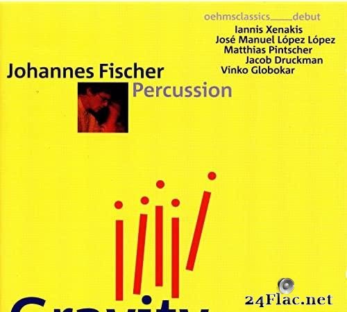 Johannes Fischer вЂ“ Gravity (2008) [FLAC (tracks)]
