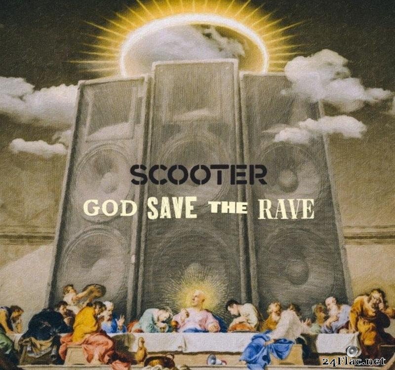 Scooter - God Save the Rave (2021) [FLAC (tracks)]