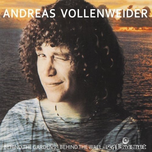 Andreas Vollenweider - Behind the Gardens, Behind the Wall, Under the Tree... (1981/2020) Hi-Res