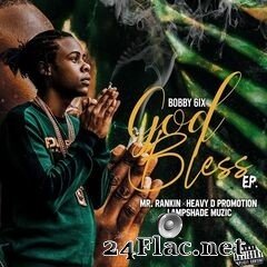 Bobby 6ix - God Bless EP (2021) FLAC