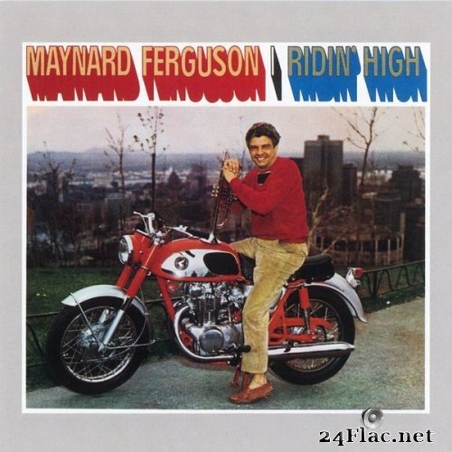 Maynard Ferguson - Ridin&#039; High (1966/2004) Hi-Res