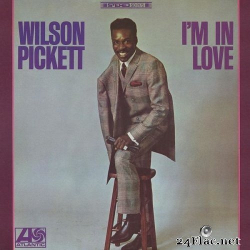 Wilson Pickett - I&#039;m in Love (1968/2002) Hi-Res