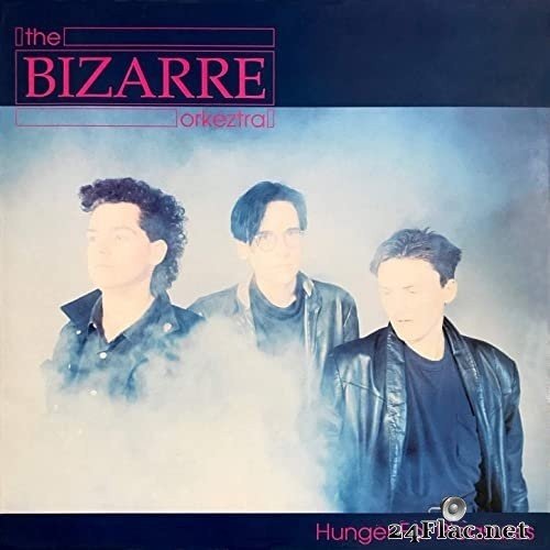 The Bizarre Orkeztra - Hunger for Pleasures (2021) Hi-Res
