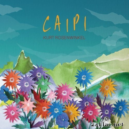 Kurt Rosenwinkel - Caipi (2017) Hi-Res