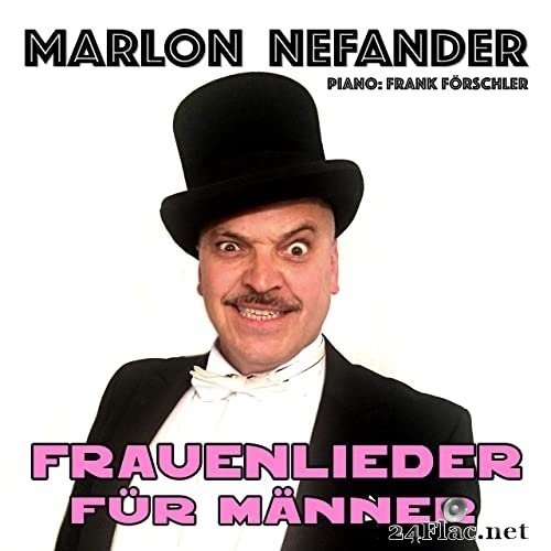 Marlon Nefander & Frank Förschler - Frauenlieder für Männer (2019) Hi-Res