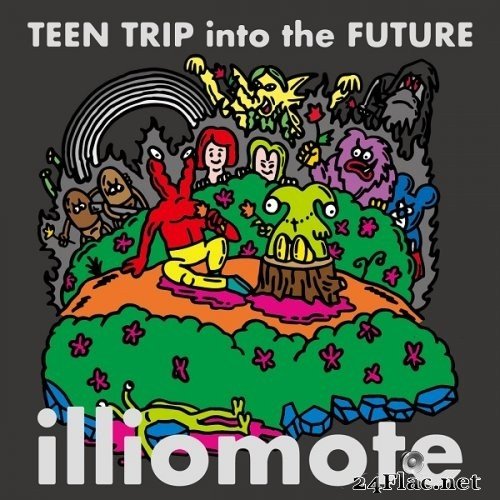 illiomote - Teen Trip Into The Future (2021) Hi-Res
