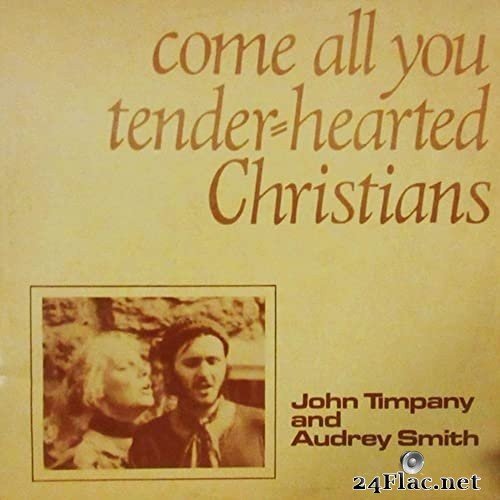 John Timpany & Audrey Smith - Come All You Tender-Hearted Christians (1973/2021) Hi-Res