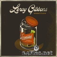 Leroy Gibbons - Unsettled (2021) FLAC