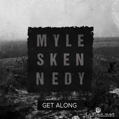 Myles Kennedy - Get Along (2021) Hi-Res
