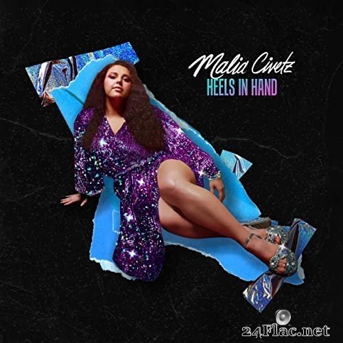 Malia Civetz - Heels in Hand (2021) Hi-Res