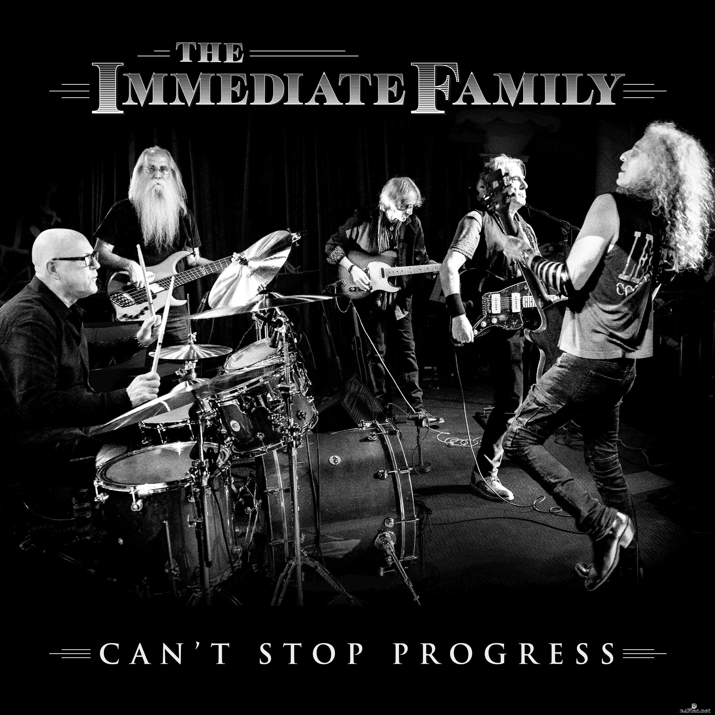 The Immediate Family - Can&#039;t Stop Progress (2021) Hi-Res